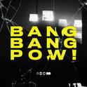 BANG BANG POW!专辑