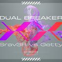 DUAL BREAKER XX专辑