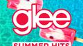 Glee Summer Hits专辑