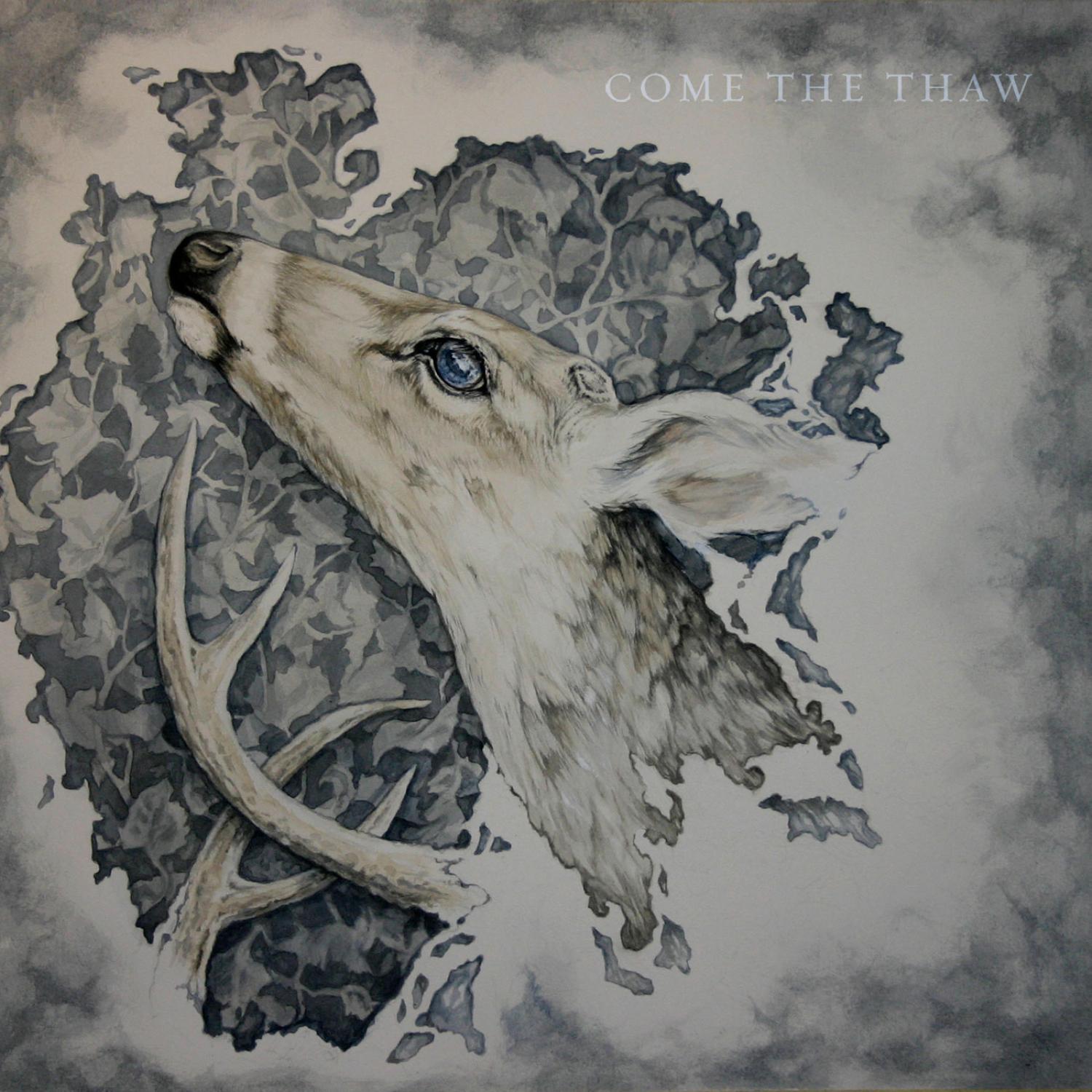 Come the Thaw