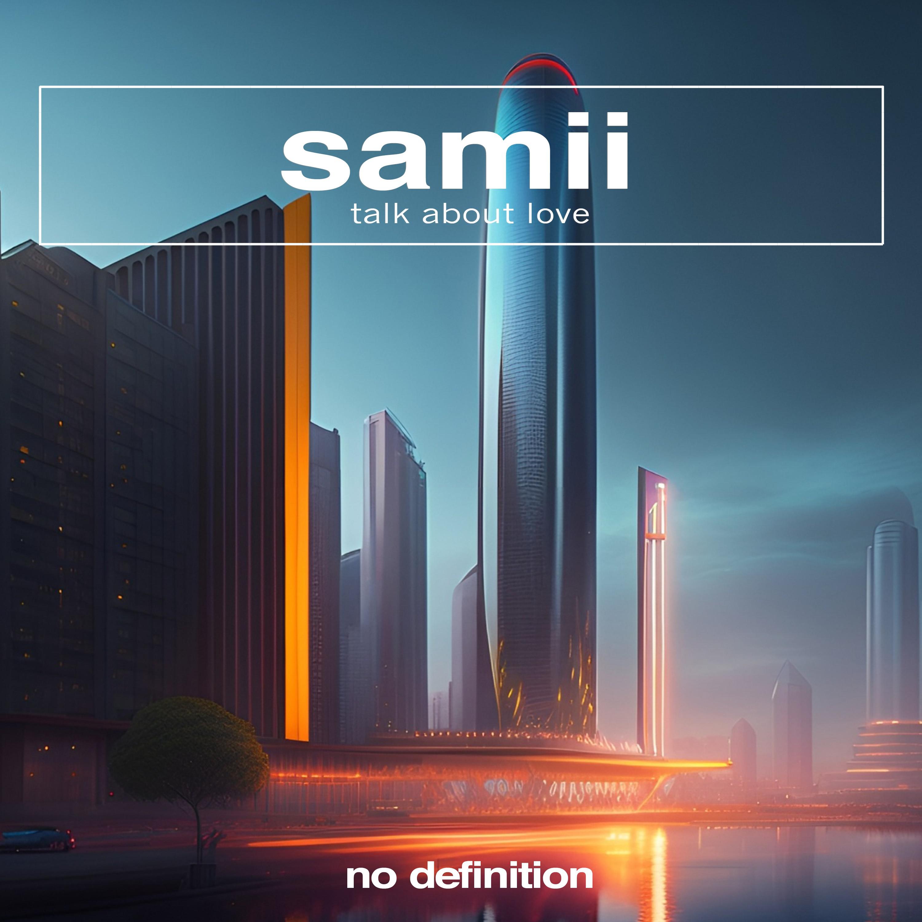 Samii - Talk About Love (Extended Mix)