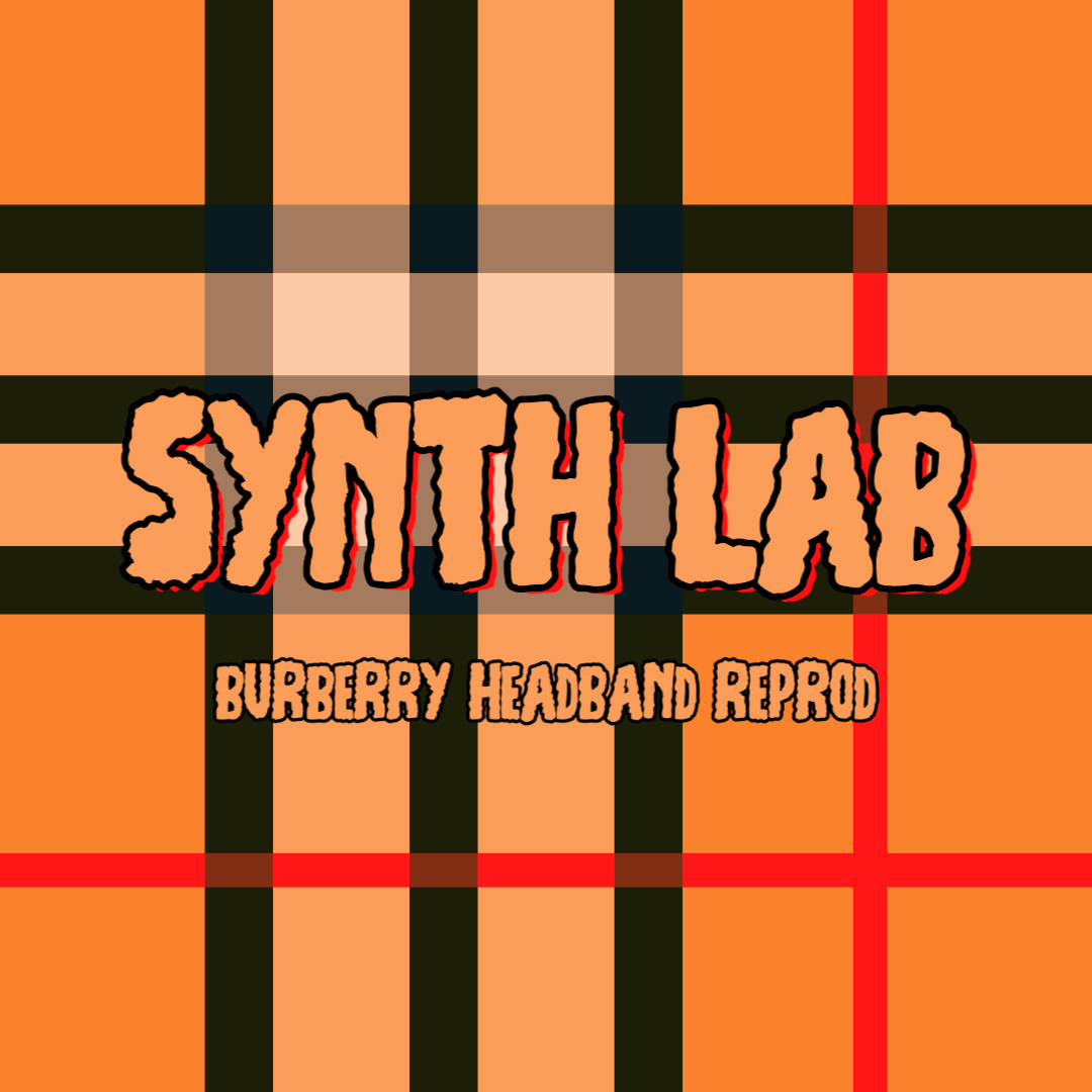 [SL INST] Burberry HeadBand Synth Mix Reprod专辑