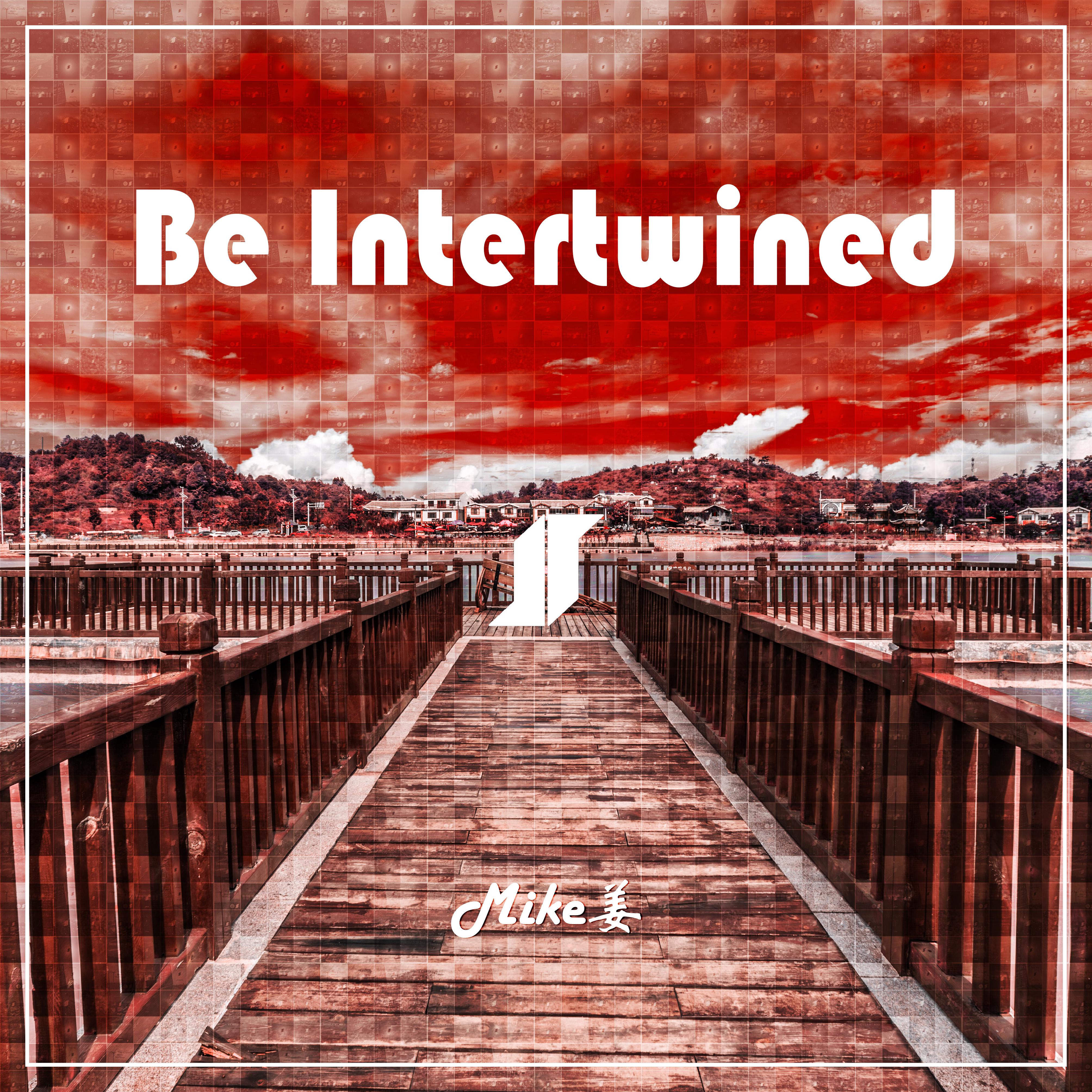 Be Intertwined专辑