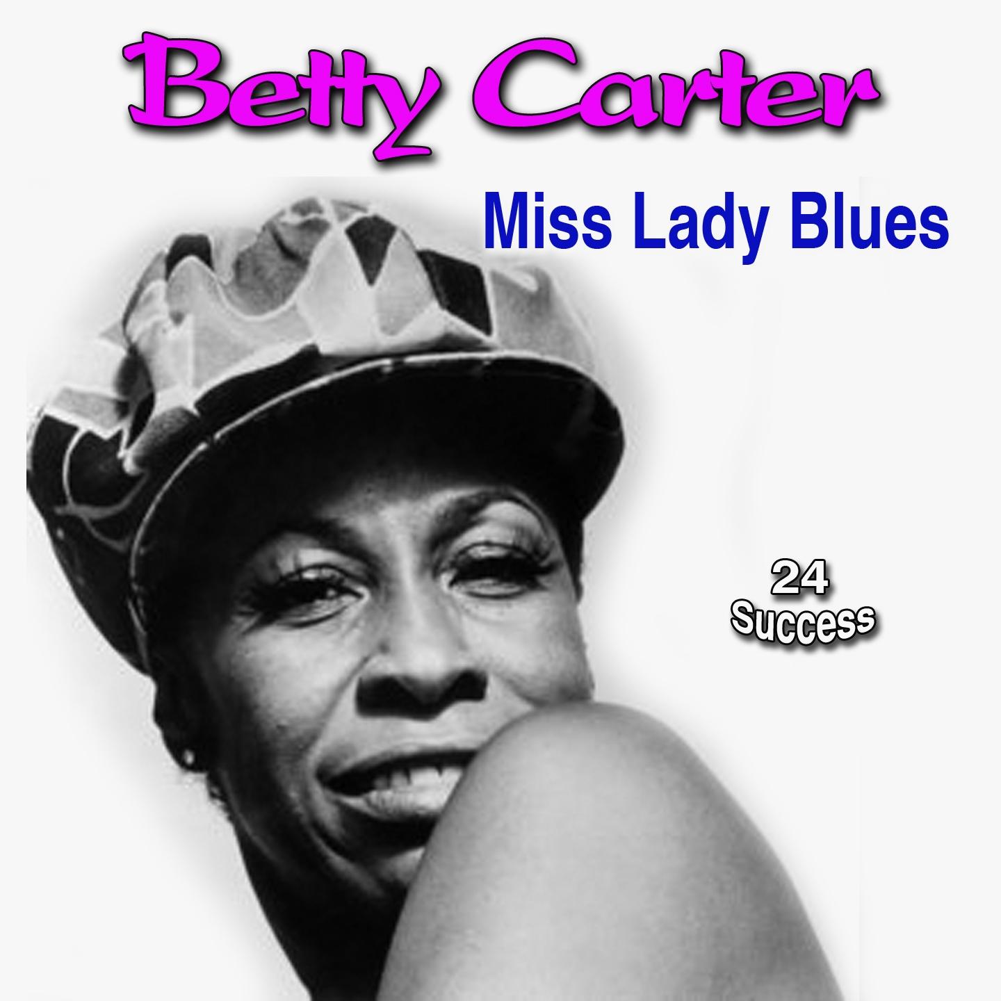 Miss Lady Blues (24 Success)