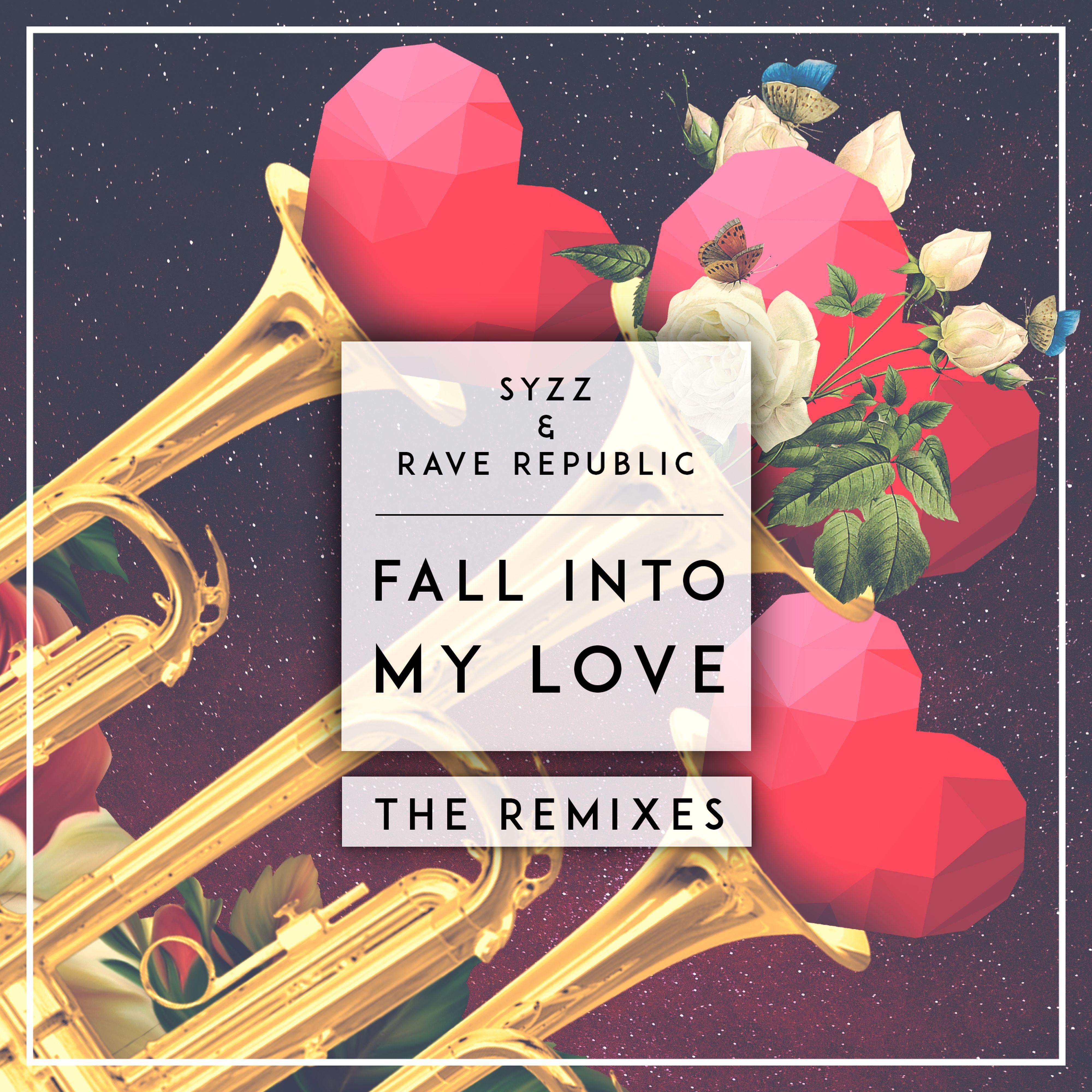 Fall Into My Love (The Remixes)专辑