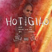 Hot Giao（Giao Cypher.Hot Nigga Remix)