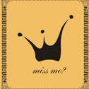 Miss Me?专辑