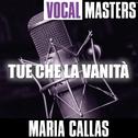 Vocal Masters: Tue Che La Vanità