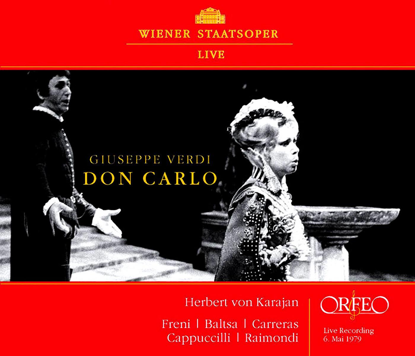 VERDI, G.: Don Carlos [Opera] (Freni, Baltsa, Carreras, Cappuccilli, Raimondi, Vienna State Opera Ch专辑