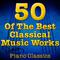 The 50 Top Classical Music Pieces专辑