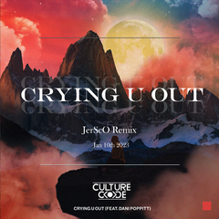 Crying U Out (JerScO Remix)