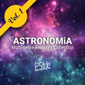 ASTRONOMiA Multi-genre Remixes Collection Vol.1专辑