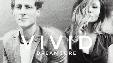 VIVID dreamcore