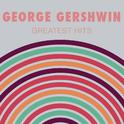 George Gershwin: Greatest Hits专辑