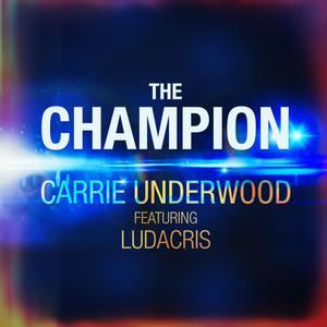 The Champion - Carrie Underwood feat. Ludacris (karaoke) 带和声伴奏 （升2半音）