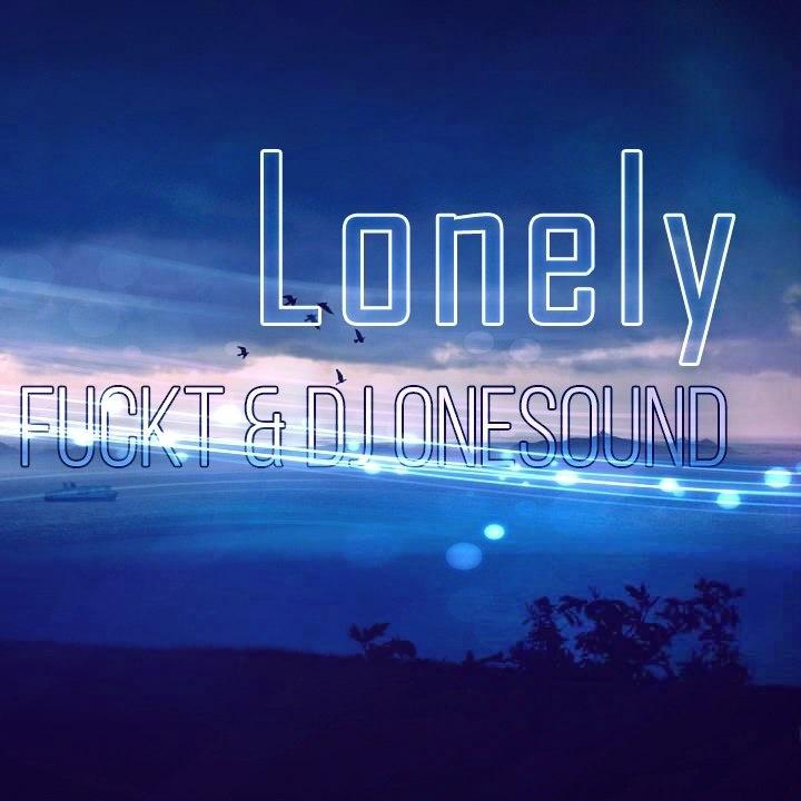 Lonely (Original Mix)专辑