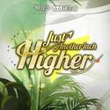 Just Another Inch Higher