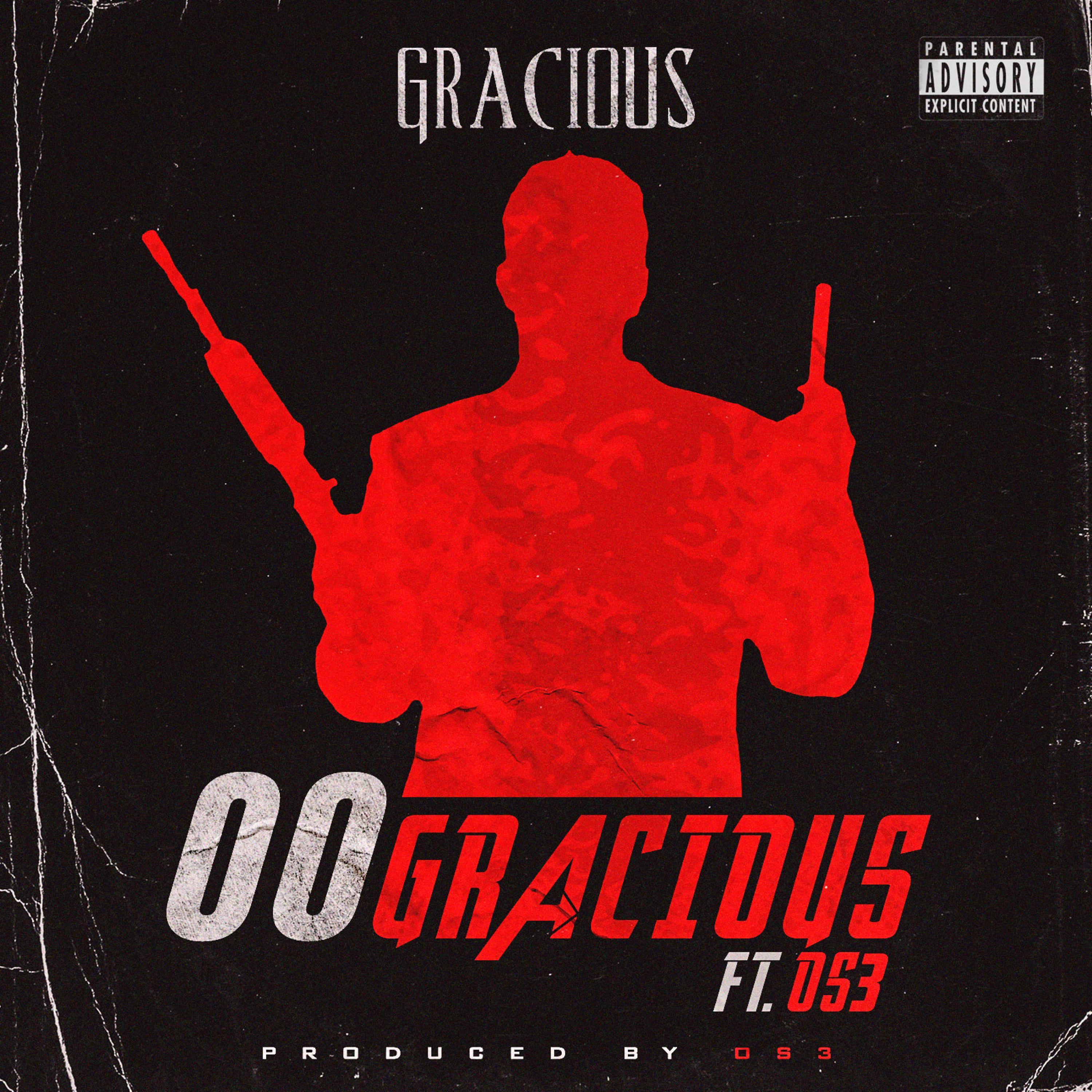 00Gracious (feat. OS3)