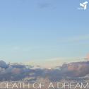 Death Of A Dream专辑