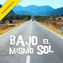 Bajo el Mismo Sol (Instrumental) - Single专辑