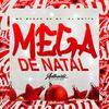DJ MOTTA - Mega De Natal