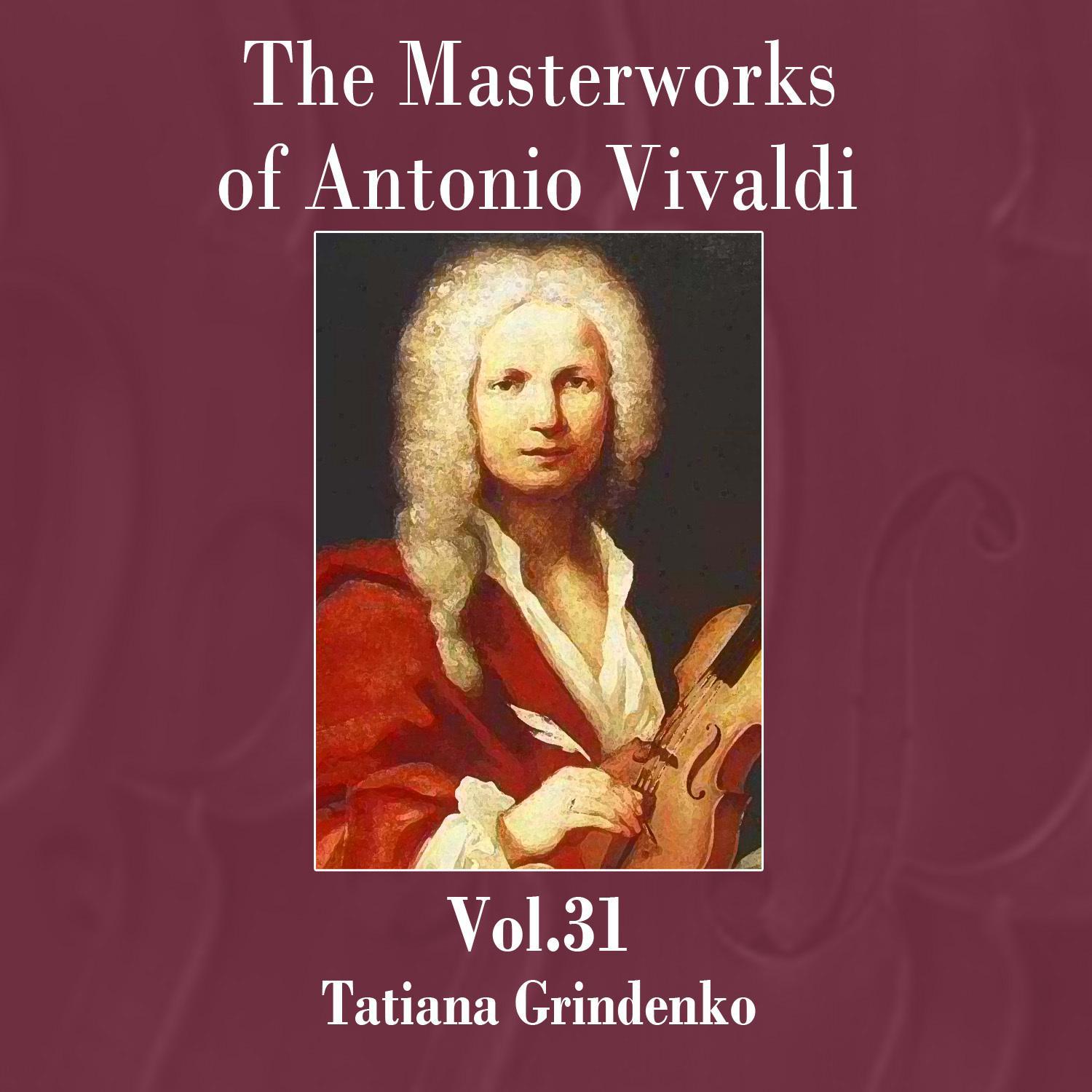 The Masterworks of Antonio Vivaldi, Vol. 31专辑