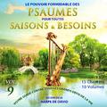 Psaumes pour toutes Saisons & Besoins, Vol. 9