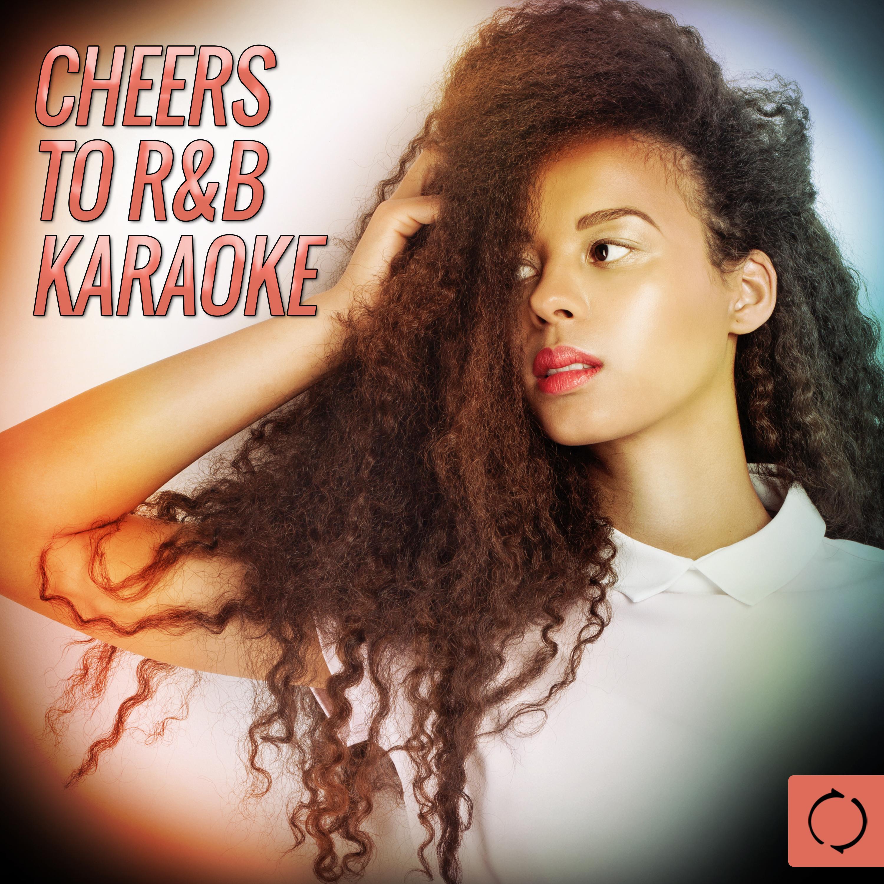 Cheers to R&B Karaoke专辑