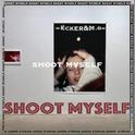 SHOOT MYSELF专辑