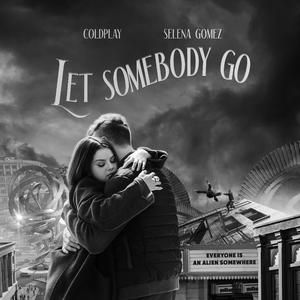 Let Somebody Go (Karaoke) （原版立体声无和声） （降7半音）