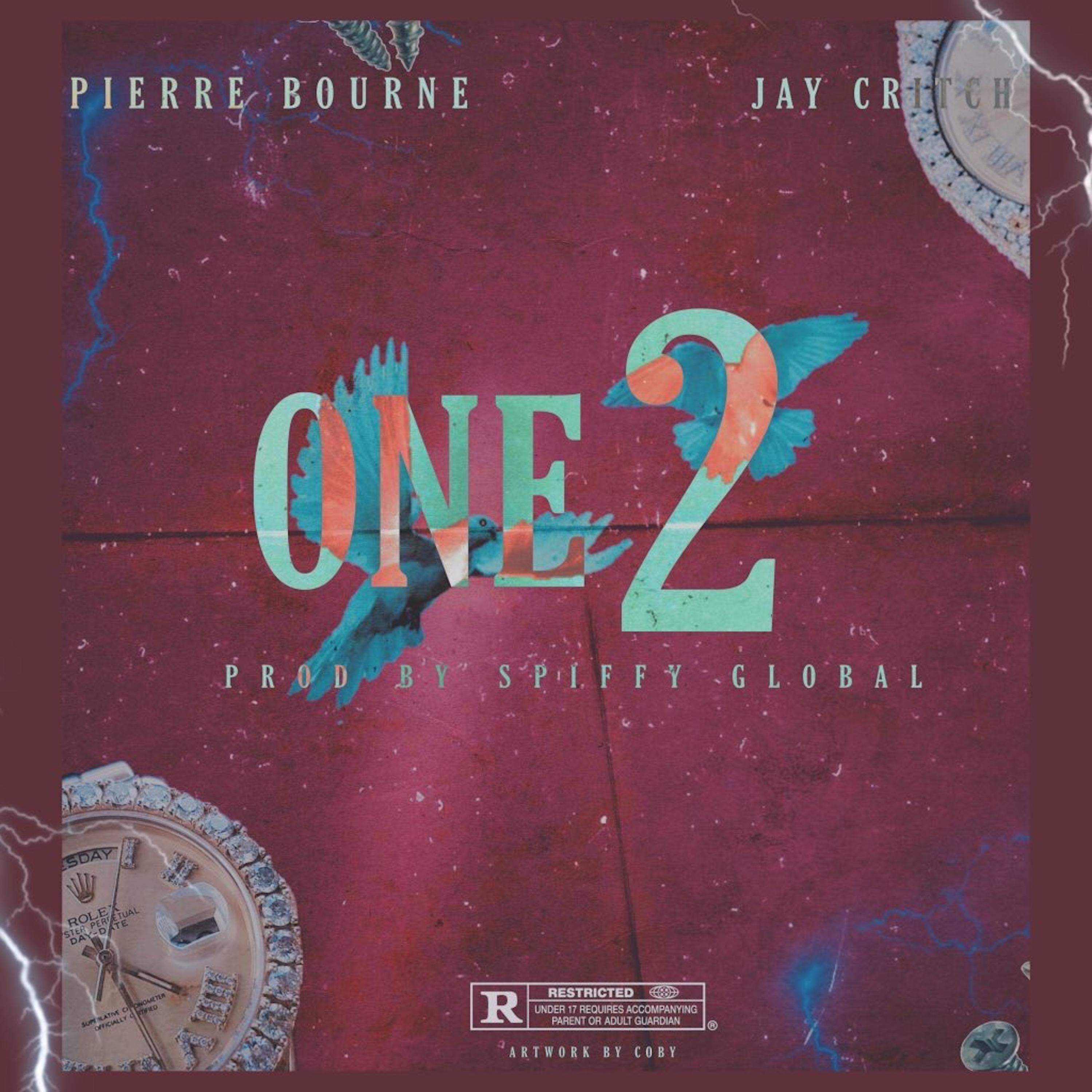 One 2 (feat. Pierre Bourne & Jay Critch)