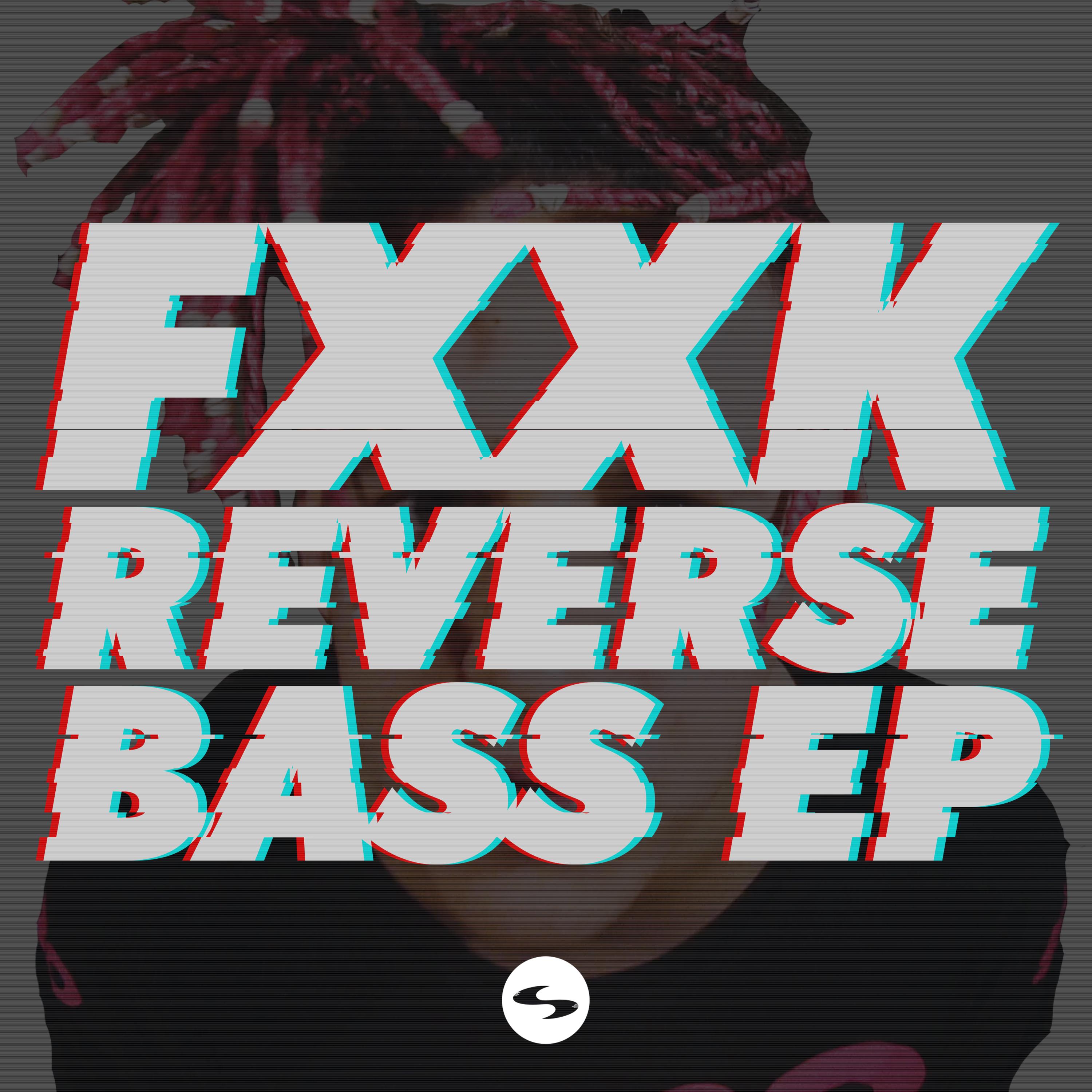 Fxxk Reverse Bass