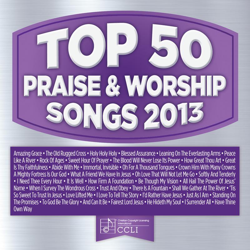 Top 50 Praise & Worship Songs 2013专辑