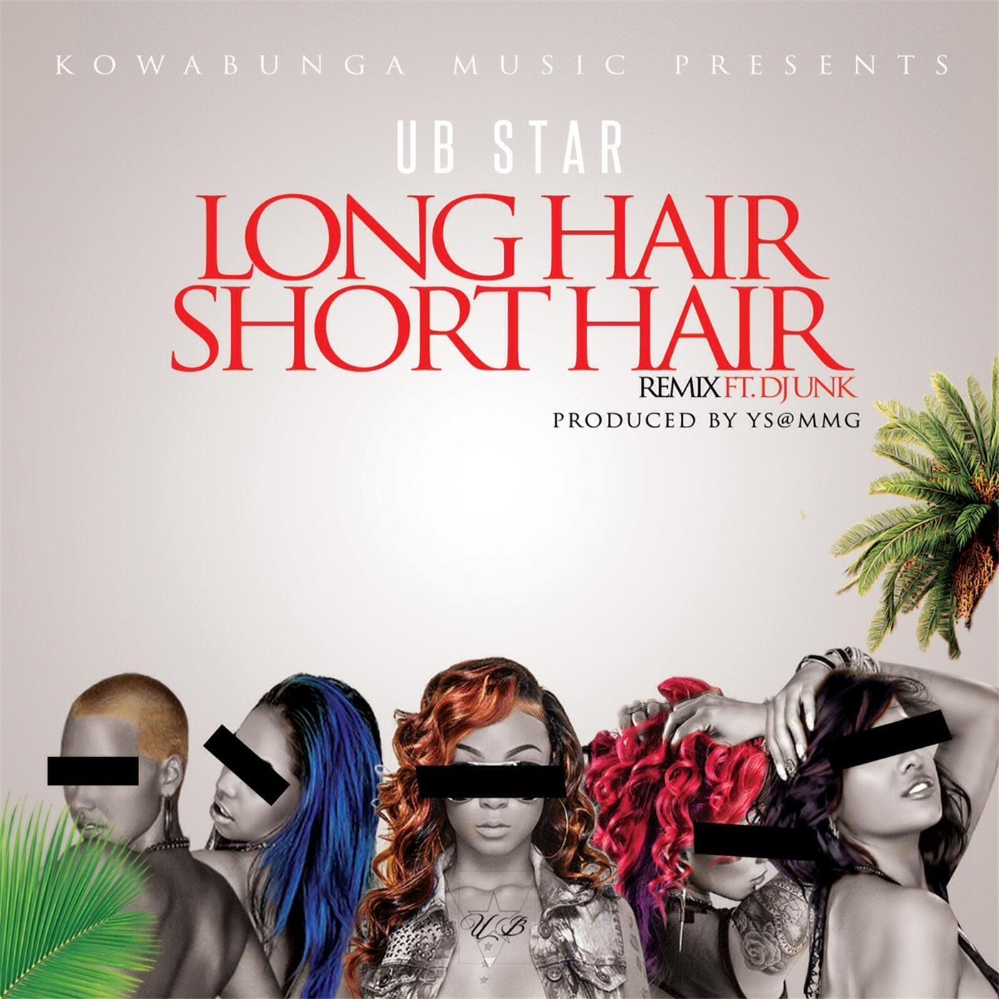 Long Hair Short Hair (Remix) [feat. DJ Unk]
