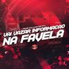 MC BF - Vai Vazar Informação na Favela