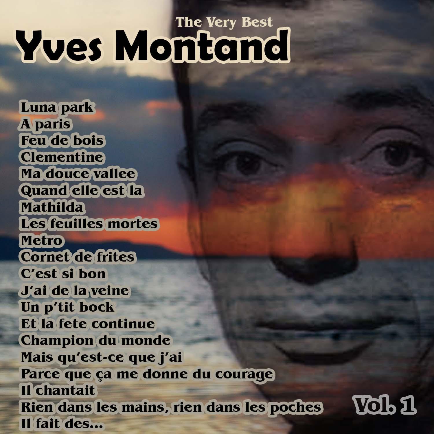 The Very Best: Yves Montand Vol. 1专辑