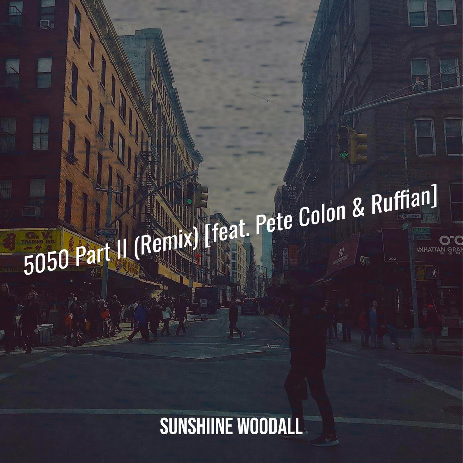 5050 Part II (Remix)