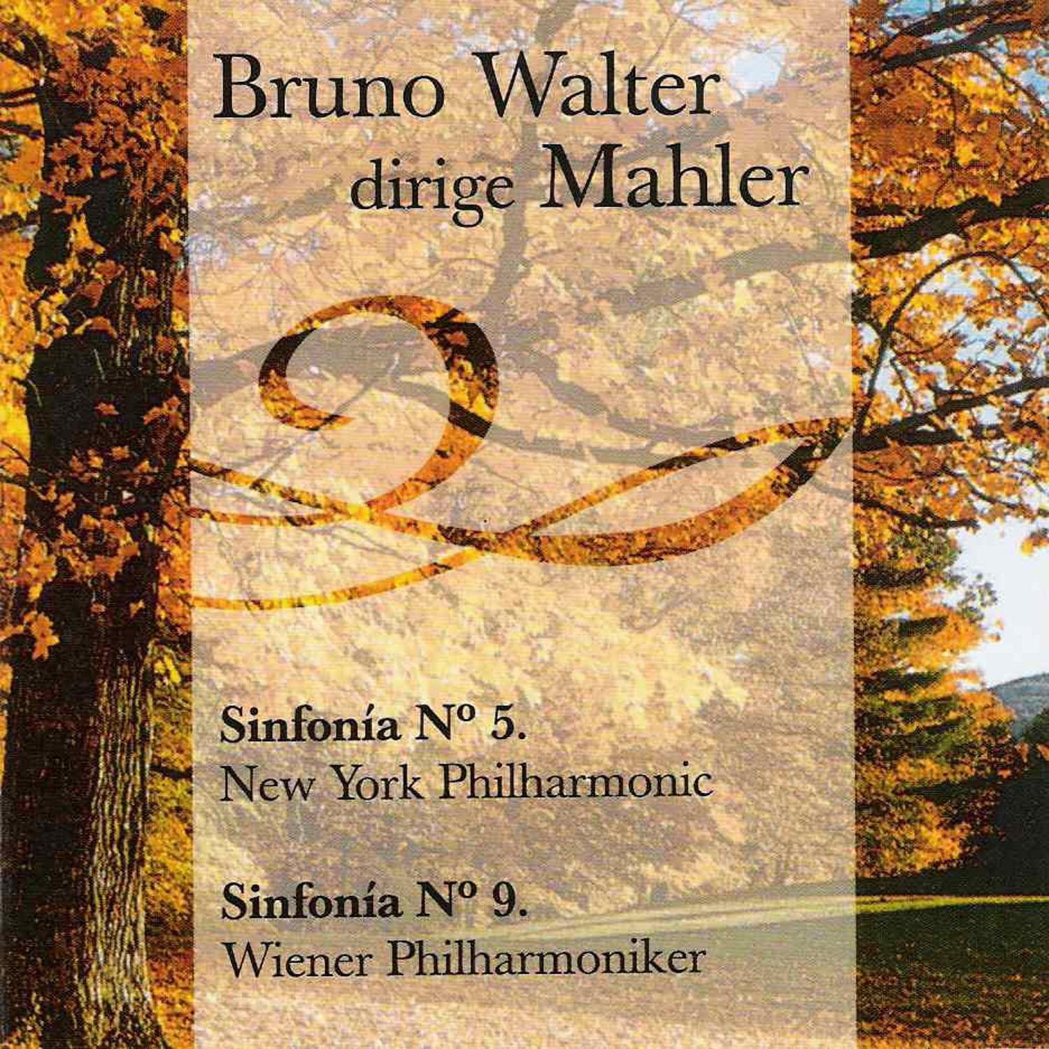 Bruno Walter Dirige Mahler - Sinfonía N° 5. New York Philarmonic - Sinfonía N° 9. Wiener Philharmoniker