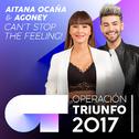 Can't Stop The Feeling! (Operación Triunfo 2017)专辑