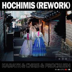 Hochimis[Karate&CHRIS&PROcrush Rewok]