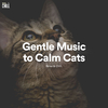 Cat Music by Relax & Chill - Gentle Music to Calm Cats, Pt. 19