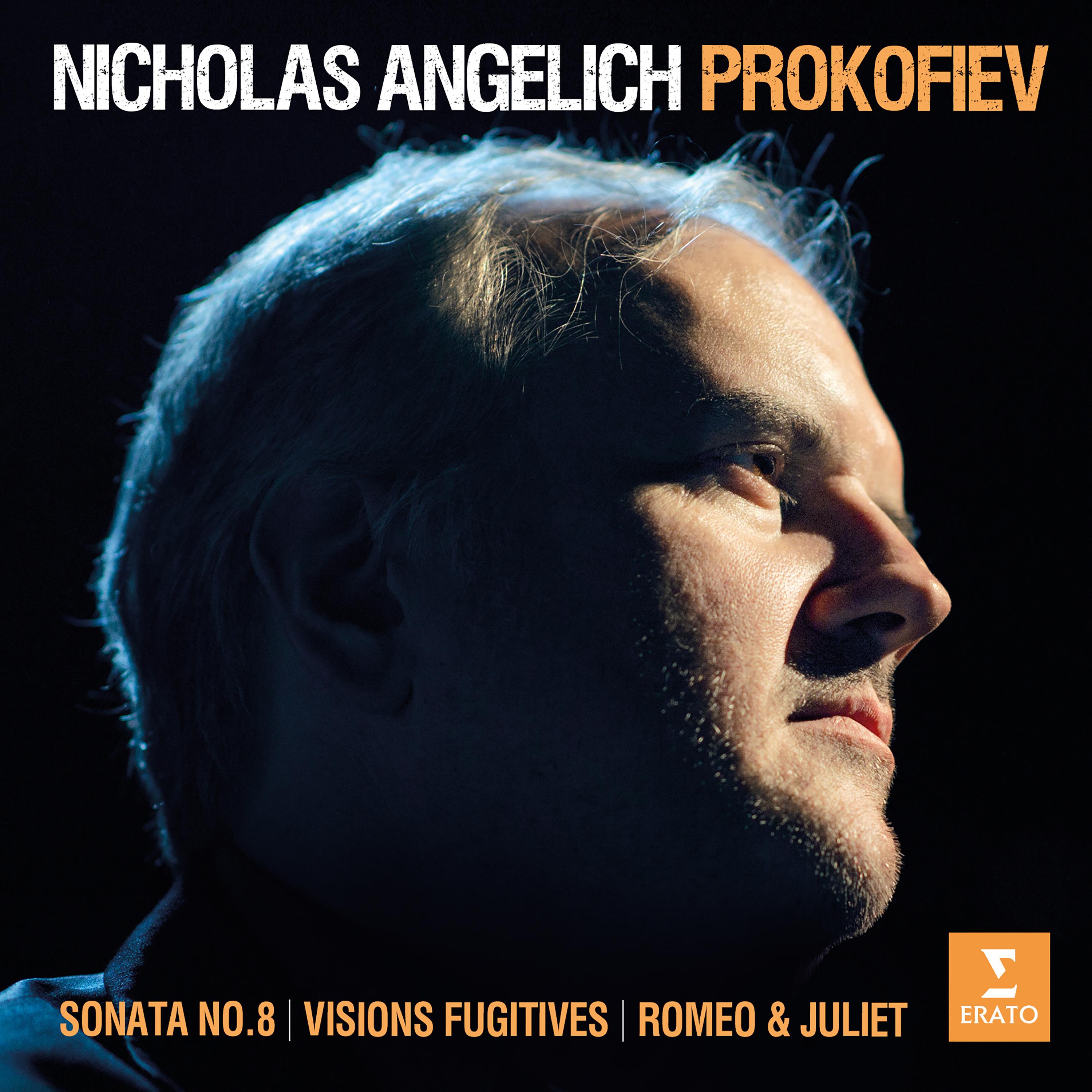 Prokofiev: Visions fugitives, Piano Sonata No. 8, Romeo & Juliet - 10 Pieces from Romeo and Juliet, Op. 75: No. 6, Montagues and Capulets