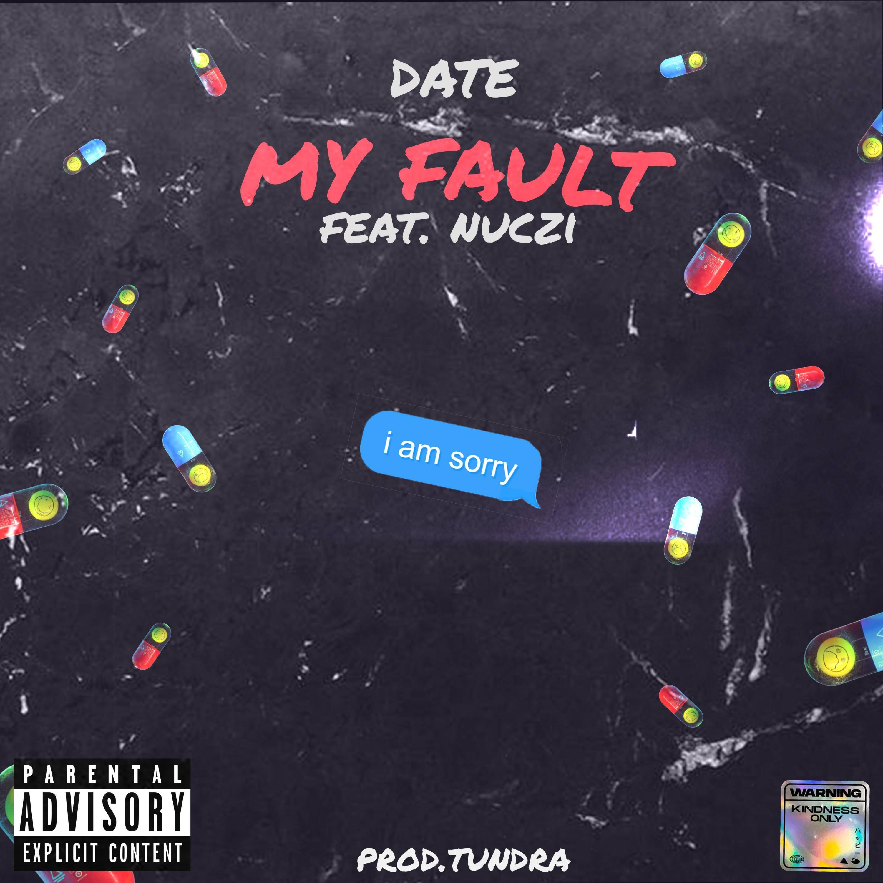 My Fault (feat. Nuczi)
