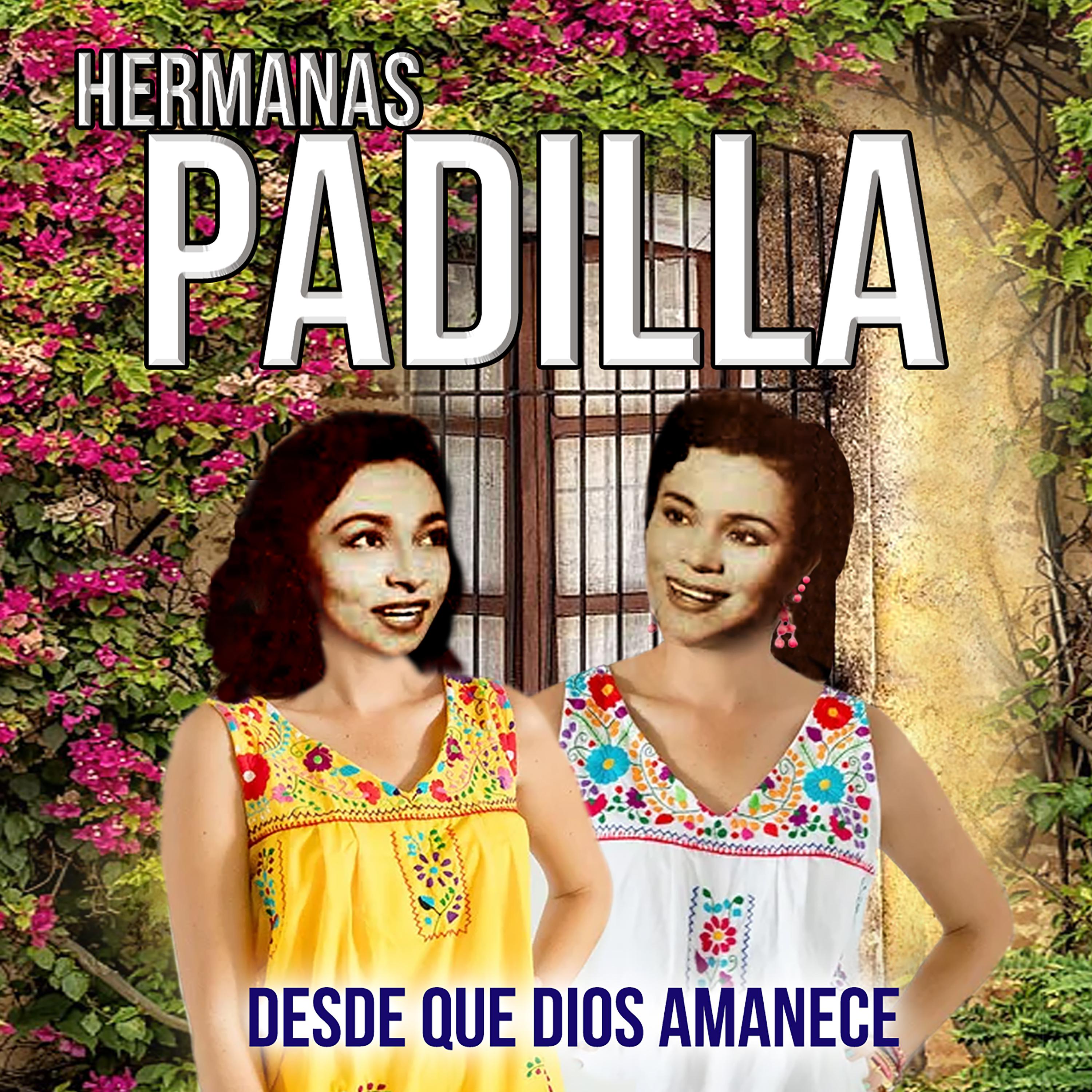 Hermanas Padilla - Cuando Un Amor Se Pierde (Reprise)