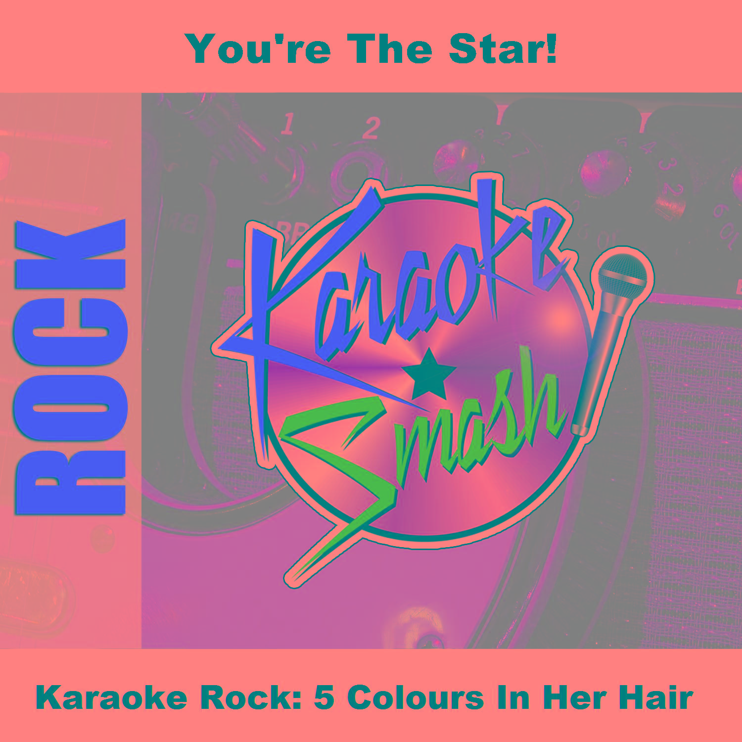 Karaoke Rock: 5 Colours In Her Hair