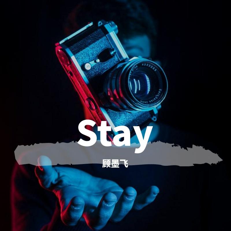 Stay