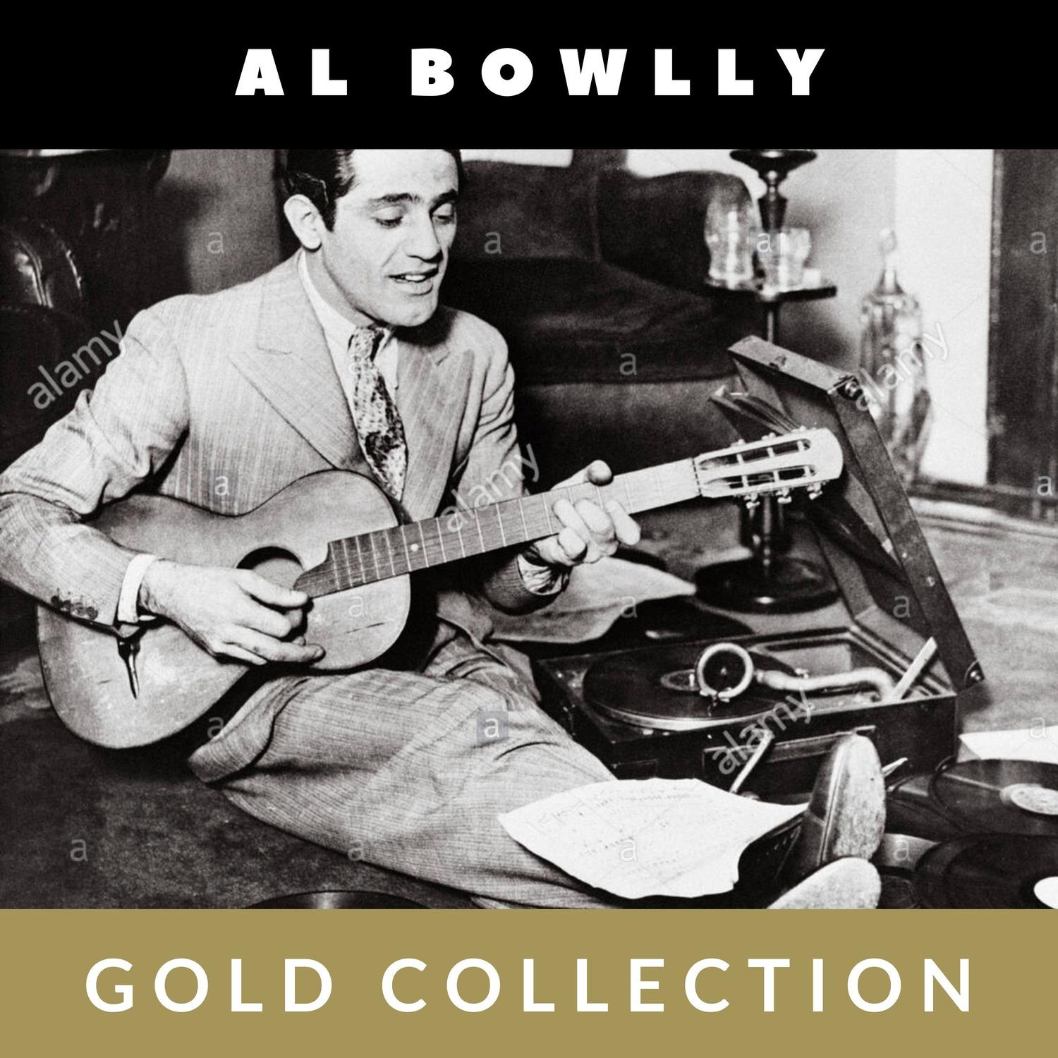 Al Bowlly - Gold Collection