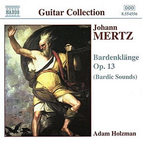Johann Kaspar Mertz - Bardenklange Op. 13