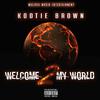 Kootie Brown - Ion Kno Shit