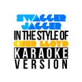 Swagger Jagger (In the Style of Cher Lloyd) [Karaoke Version] - Single